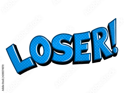 Loser word comic book pop art vector illustration photo