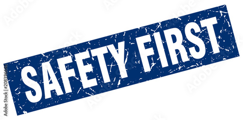 square grunge blue safety first stamp