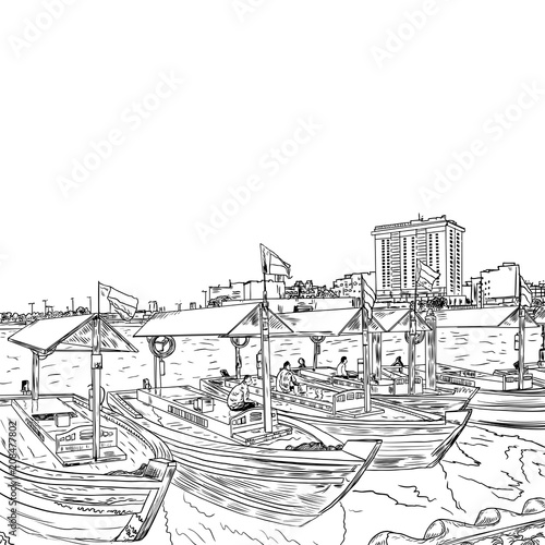 Old traditional boats on the Bay Creek in Dubai, United Arab Emirates, UAE. Hand drawn sketch. Piers of traditional water taxi in Deira area. Famous tourist destination. Vector.
