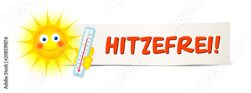 Sonne Banner „Hitzefrei“, Sonne mit Thermometer in der Hand, 
Vektor Illustration isoliert auf weißem Hintergrund
