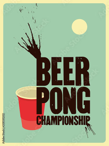 Beer Pong typographical vintage style poster. Retro vector illustration.