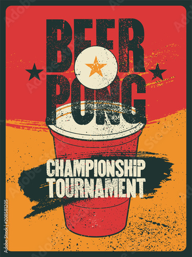 Beer Pong typographical vintage grunge style poster. Retro vector illustration.