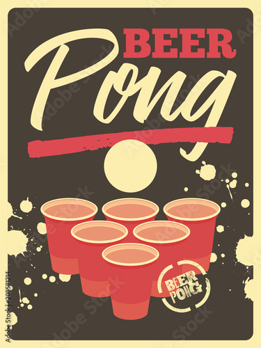 Beer Pong typographical vintage style poster. Retro vector illustration.