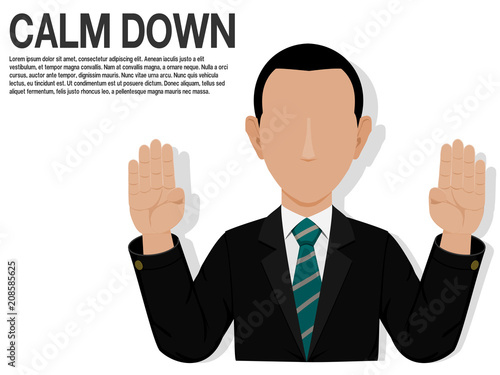 Businessman is reminding to calm down