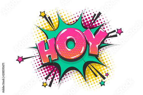Hoy hey pop art comic book text speech bubble