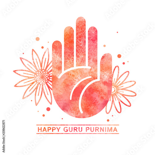 Happy Guru Purnima celebration greeting card, watercolor vector illustration with flat style blessing hand, palm and stylized flowers. Watercolour texture, red and orange colorful aquarelle stains.