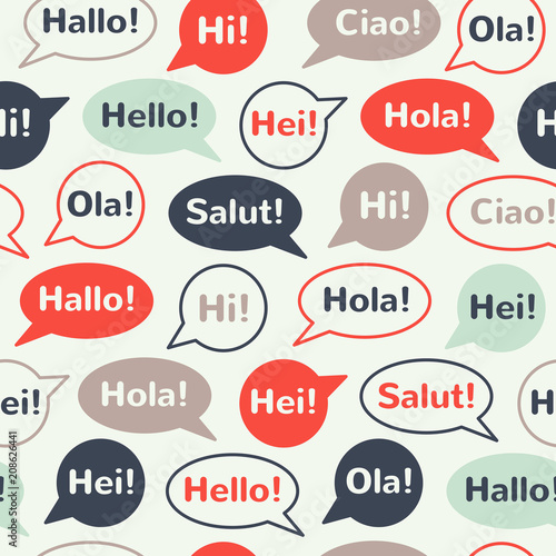 Colorful speech bubbles, baloons with greetings hello, hi in different languages: english, french, german, italian, spanish, norwegian, danish. Seamless vector repeat pattern. Flat design background.