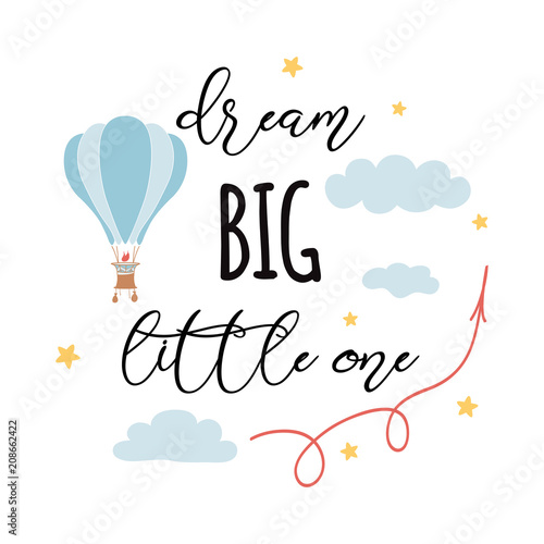 Dream big, little one fashion slogan with flying hot air balloon.