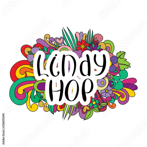 Lindy Hop Tangle pattern background. Doodle flowers and text for the partner dancing. Vector illustration.