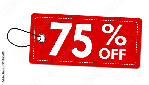 Special offer 75% off label or price tag