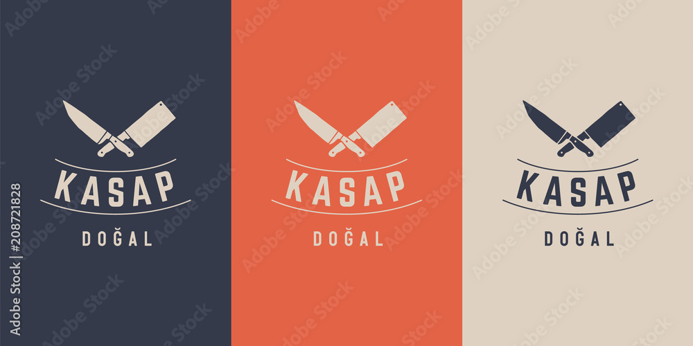 Logo for Butchery meat shop with Knives silhouette, text Kasap, Dogal in Turkish - Butchery, Farm and Natural. Label, emblem, logo template for meat business - farmer shop, market. Vector Illustration Logo for Butchery meat shop with Knives silhouette, text Kasap, Dogal in Turkish - Butchery, Farm and Natural. Label, emblem, logo template for meat business - farmer shop, market. Vector Illustration