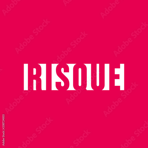 risque