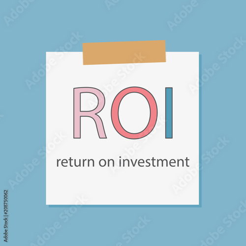 ROI Return On Investment written in a notebook paper- vector illustration