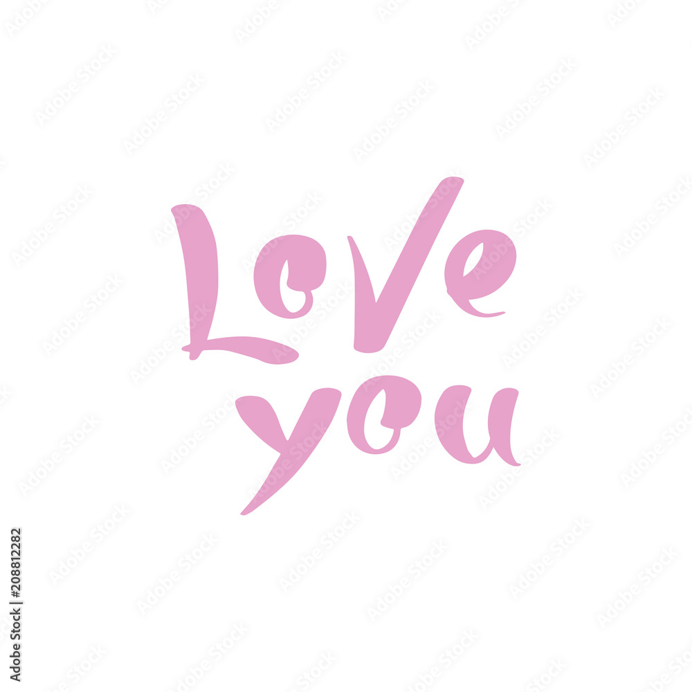 Love you. Modern brush calligraphy. Lettering made for postcard, inspirational quote, save the date card, greeting sign message decoration, posters. Romantic text. Happy Valentines day sign. Vector. Love you. Modern brush calligraphy. Lettering made for postcard, inspirational quote, save the date card, greeting sign message decoration, posters. Romantic text. Happy Valentines day sign. Vector.
