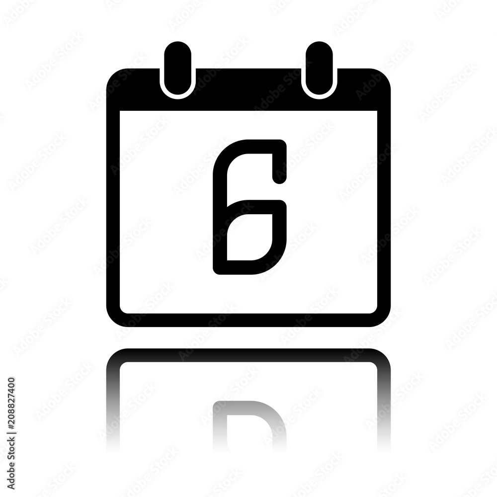 calendar with 6 day, simple icon. Black icon with mirror reflection on white background calendar with 6 day, simple icon. Black icon with mirror reflection on white background