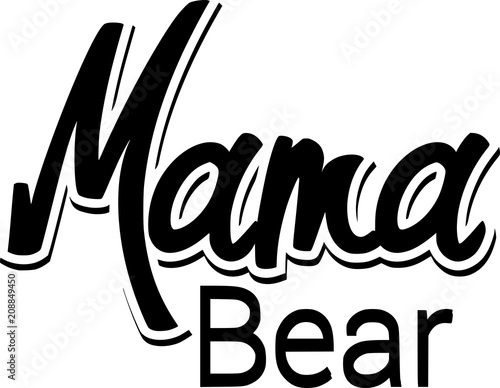 Vector Typography Mama Bear Poster