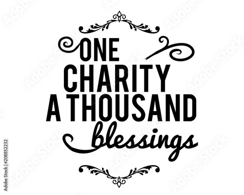 one charity a thousand blessings