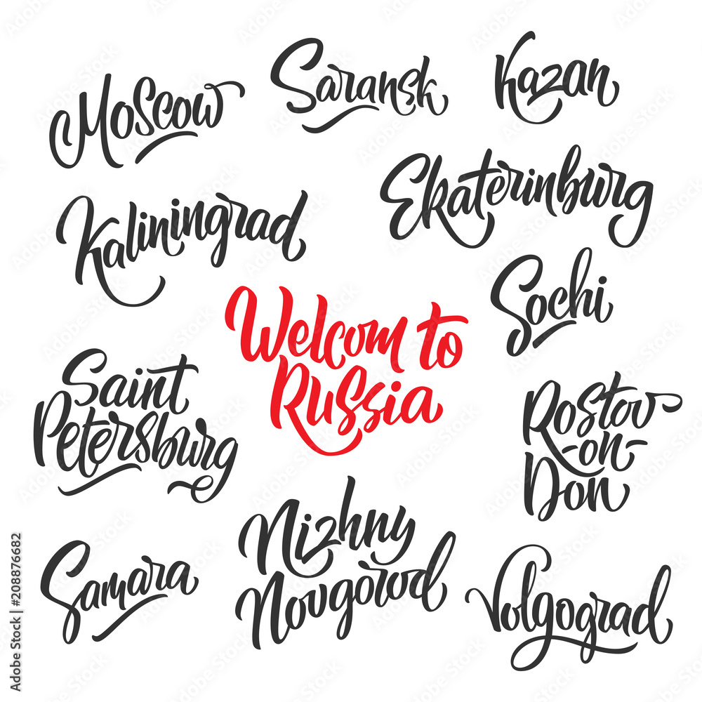 Handwritten Welcome to Russia and lettering of Russian cities Moscow, Samara,  Saint Petersburg, Sochi, Kazan, Rostov-on-Don, Volgograd, Nizhny Novgorod,  etc Stock Illustration | Adobe Stock