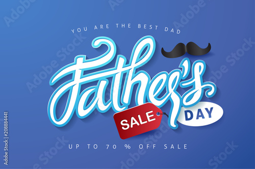 Happy Fathers Day Calligraphy greeting card and sale poster background. Vector illustration.