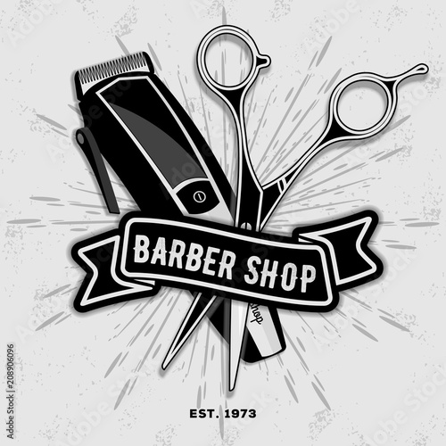 Barber shop vintage label, badge, or emblem with scissors and hair clipper on gray background. Haircuts and shaves. Vector illustration