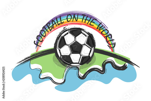 Football on the world and rainbow on whitw background . Doodle and kid drawing style . Flat design . Vector for international world championship tournament cup 2018