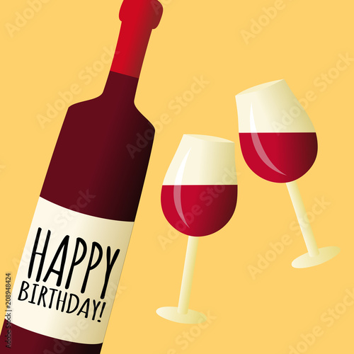 Bottle of wine with glasses, happy birthday vector illustration card