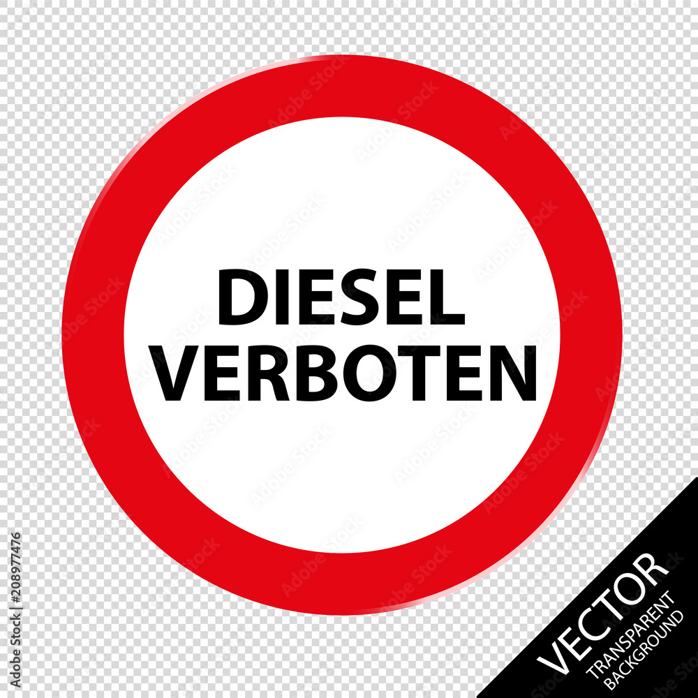 German Road Sign Diesel Prohibited - Vector Illustration - Isolated On Transparent Background German Road Sign Diesel Prohibited - Vector Illustration - Isolated On Transparent Background
