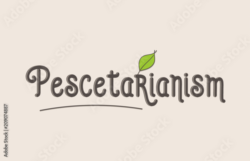 pescetarianism word text typography design logo icon
