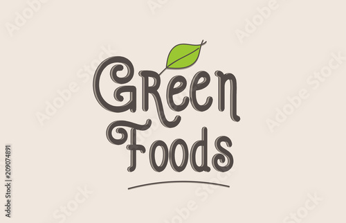 green foods word text typography design logo icon