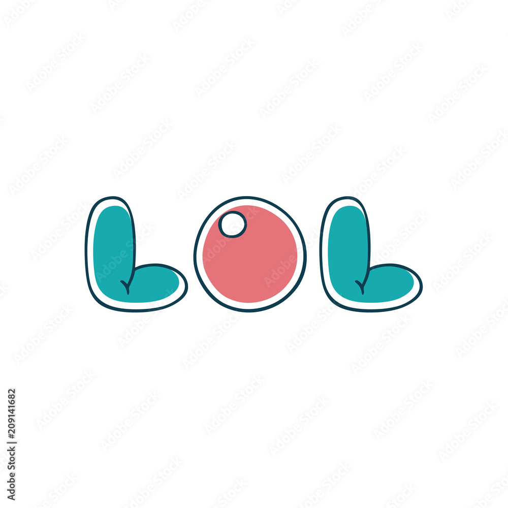 Lol - hand made lettering phrase quote. Cartoon bubble letters. 