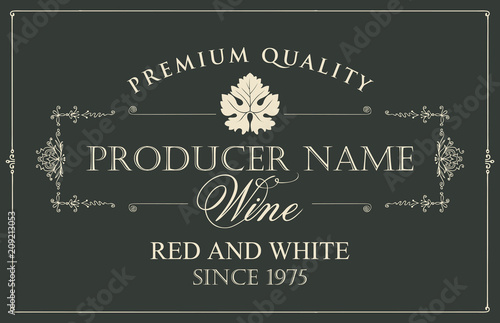 Vector wine label with vine leaf and calligraphic inscriptions in retro style on black background
