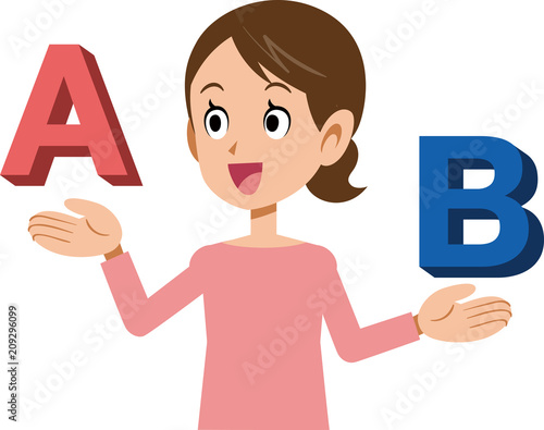 AとBを比較し、"A"を選択する女性
