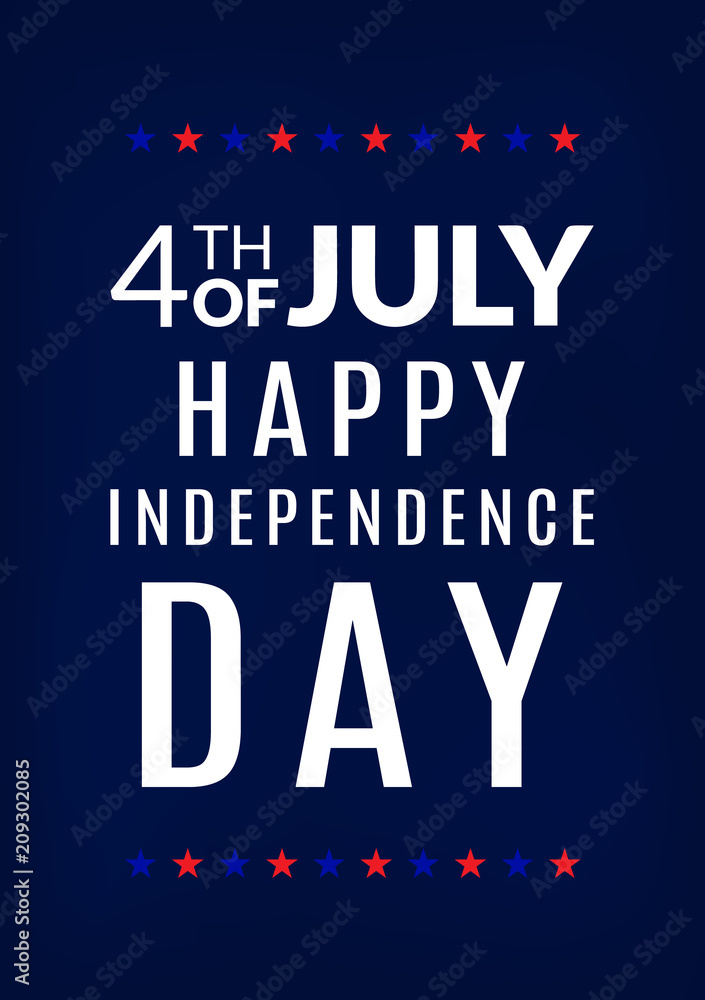 4th of July. Happy independence day greeting card 4th of July. Happy independence day greeting card