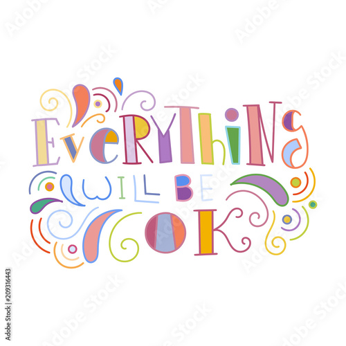 Colorful lettering phrase isolated on white background. Design element for print, t-shirt, poster, card, banner