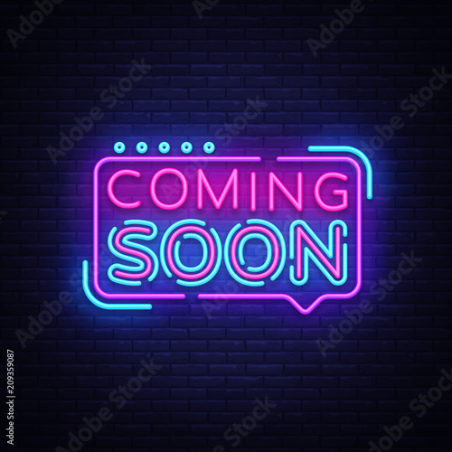 Coming Soon Neon Sign Vector. Coming Soon Badge in neon style, design element, light banner, announcement neon signboard, night neon advensing. Vector Illustration