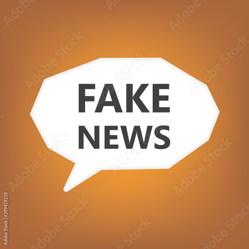 Fake News written on speech bubble- vector illustration