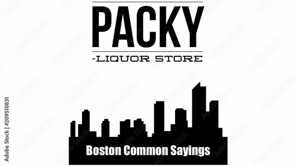 Funny Boston Accent Text Transition Packy Liquor Package Store