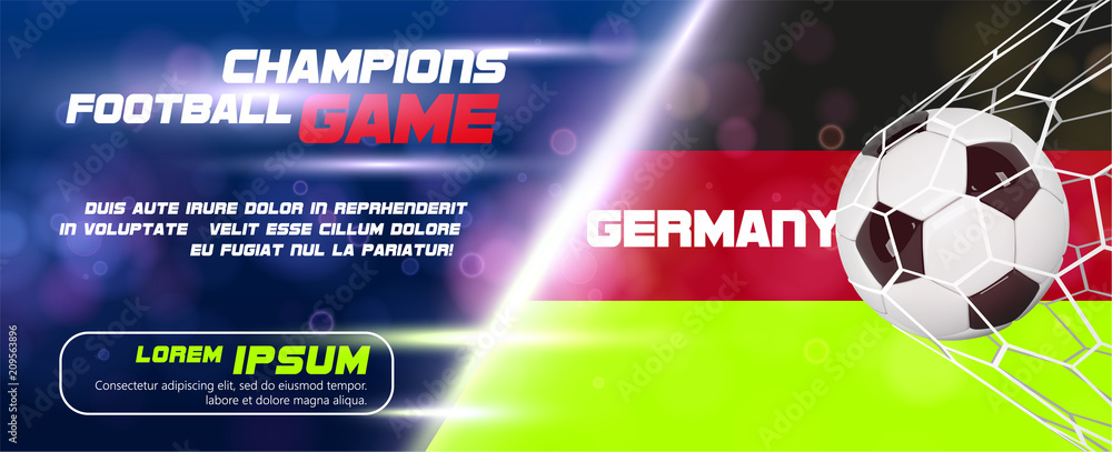 © volmon - Soccer or Football wide Banner or flyer With 3d Ball on flag of Germany background. Germany football game match goal moment with realistic ball in the net and place for text © volmon - Soccer or Football wide Banner or flyer With 3d Ball on flag of Germany background. Germany football game match goal moment with realistic ball in the net and place for text