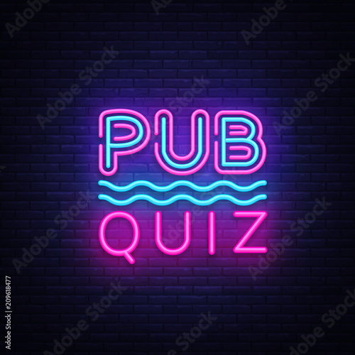 Pub Quiz night announcement poster vector design template. Quiz night neon signboard, light banner. Pub quiz held in pub or bar, night club. Pub team game. Questions game bright retro sign. Vector
