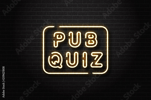 Vector realistic isolated neon sign of Pub Quiz logo for decoration and covering on the wall background.