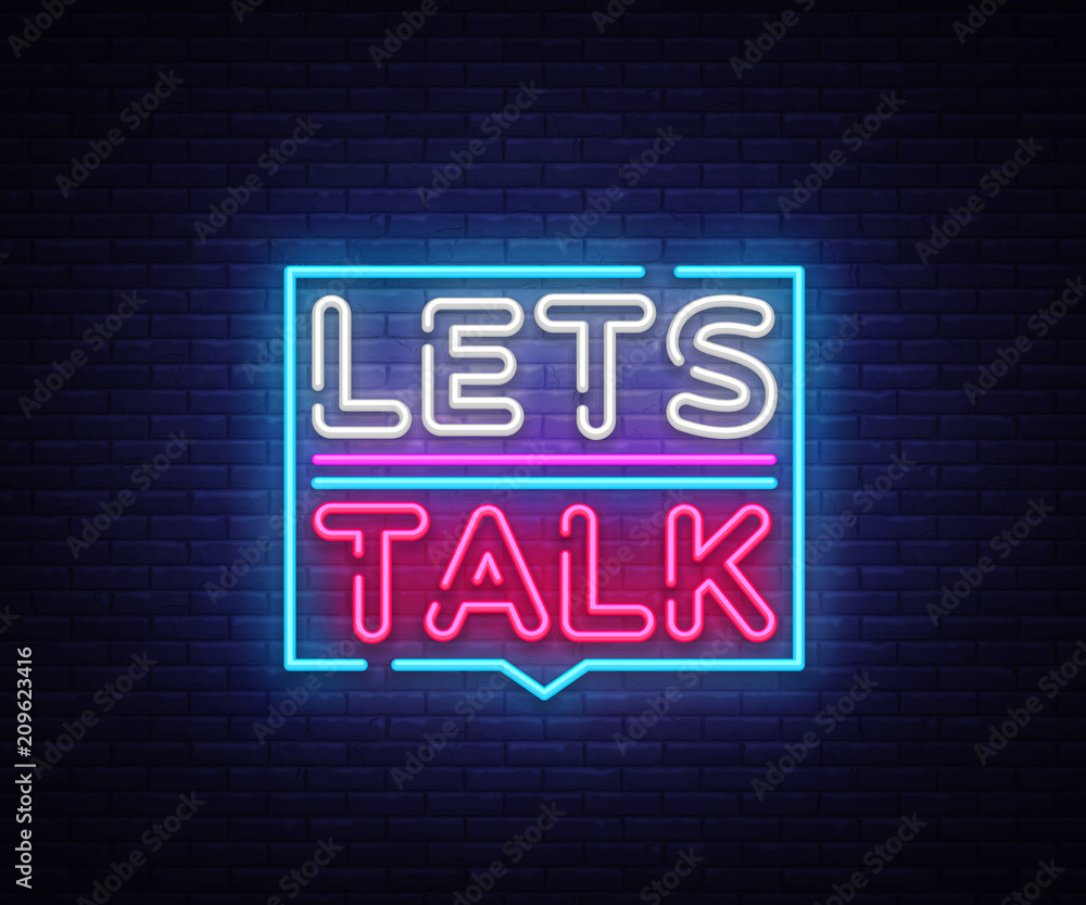 Let's talk neon signs vector. Lets talk text Design template neon sign, light banner, neon signboard, nightly bright advertising, light inscription. Vector illustration - obrazy, fototapety, plakaty 