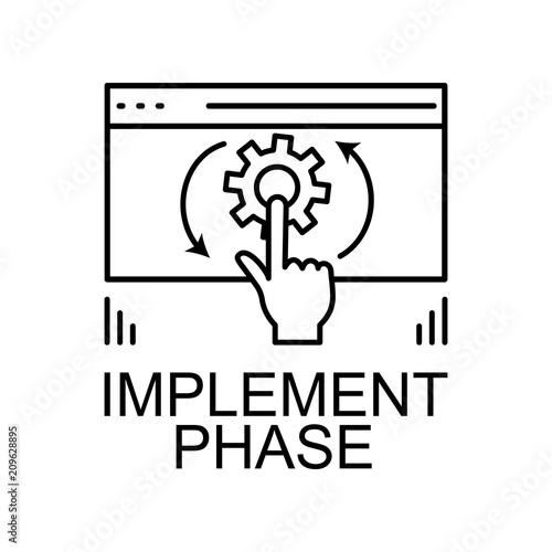 implement phase icon. Element of web development signs with name for mobile concept and web apps. Detailed implement phase icon can be used for web and mobile