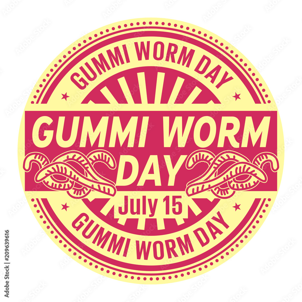Gummi Worm Day,  July 15