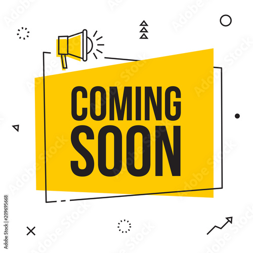 Coming soon, vector sign illustration isolated on white background, new
yellow label design for sale. Business  advertising thin line web icons with loudspeaker, promotion announce tag, sticker.