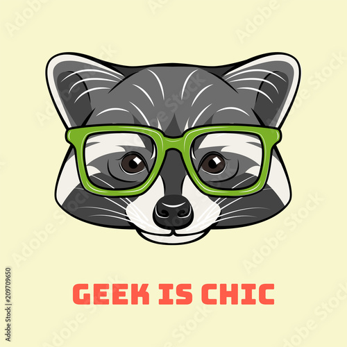 Racoon nerd. Smart glasses. Geek animal portrait. Geek is chic inscription. Vector.