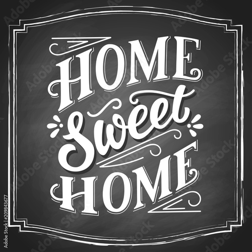 Sweet home white chalk hand lettering, vintage letters, handwritten typography on black chalkboard background in square frame. Vector illustration.