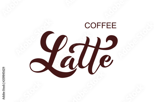 Coffee Latte. Handwritten lettering design elements.