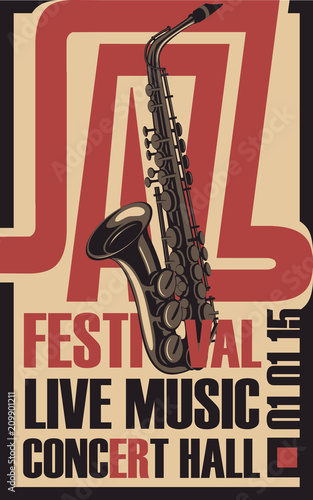 Plakat Wektorowy plakat dla festiwalu jazzowego muzyka na żywo z realistycznym saksofonem w retro stylu