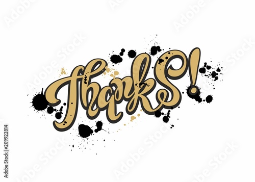 Thanks. Lettering. Golden. Blots.  Inspirational writing. Postcard. Vector.