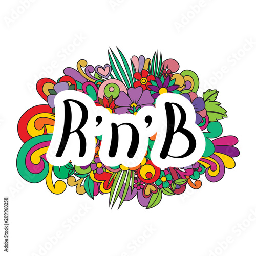 Dance RNB. Vector illustration. Beautiful pattern with flowers. Handwritten lettering